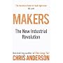 Makers: The New Industrial Revolution von Chris Anderson