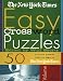 The New York Times Easy Crossword Puzzles, Volume 2: 50 Solvable Puzzles from the Pages of The New York Times