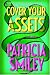 Cover Your Assets