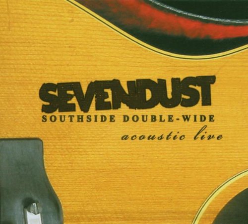 SEVENDUST - Southside Double - Wide: Acoustic Live (Bonus Dvd) - Zortam Music