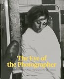 The eye of the photographer : highlights from the FoMu collection = hogtepunten uit de FoMu collectie