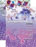 Bone Marrow Pathology, Third Edition (2 Vol set)