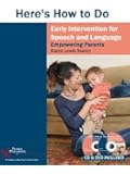 Here's How to Do Early Intervention for Speech and Language: Empowering Parents