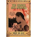 The Chinese Nail Murders: A Judge Dee Detective Storypar Robert Van Gulik