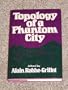 Topology of a Phantom City