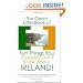 The Great Little Book of Fun Things You Probably Don't Know About Ireland: Unusual facts, quotes, news items, proverbs and more about the Irish world, old and new