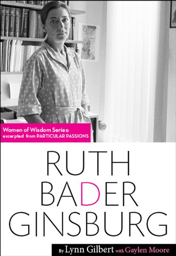 Particular Passions: Ruth Bader Ginsburg (Women of Wisdom)