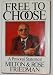 Free to Choose: A Personal Statement
