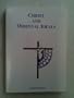 Christ & Oriental Ideals (His Comparative Study Series)