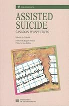 Assisted Suicide: Canadian Perspectives