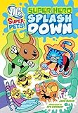 Super hero splash down