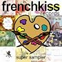Frenchkiss Records Super Sampler