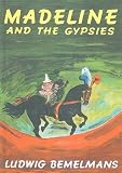 MADELINE AND THE GYPSIES