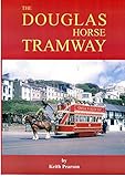 The Douglas horse tramway : a millennium year history