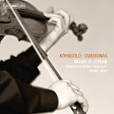 Korngold: Violin Concerto; Dvarionas: Pezzo Elegiaco, Concerto