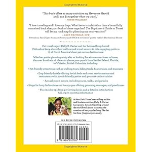 The Dog Lover's Guide to Travel: Best Destinations, Hotels, Events, and Advice to Please Your Pet-and You