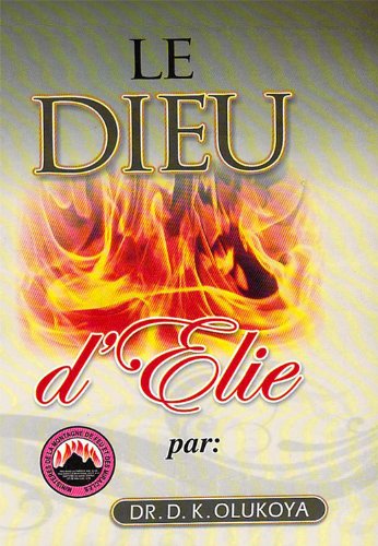 Le Dieu d' Elie (French Edition)