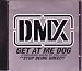 Music : Get at Me Dog