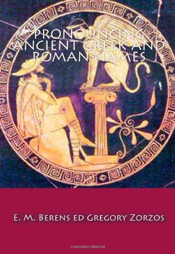 Pronouncing Ancient Greek and Roman Names