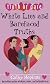 White Lies and Barefaced Truths (Truth or Dare)