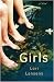 The Girls: A Novel (Kindle Edition)