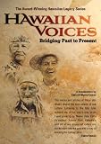 Hawaiian Voices: Bridging Past to Present