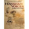 Hawaiian Voices: Bridging Past to Present