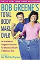 Bob Greene's Total Body Makeover (Reprint) (Paperback)