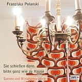 Sie schießen dann bitte ganz wie zu Hause. CD. Szenen und Miniaturhörspiele.