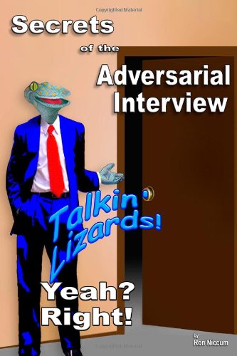 Secrets of the Adversarial Interview