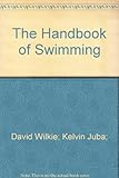 The handbook of swimming