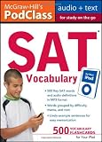 McGraw-Hill's PodClass SAT Vocabulary (MP3 Disk): Master 500 Key Words for Test Success on your iPod