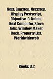 NeXT: NeXTSTEP, Display PostScript, Objective-C, GNUstep, NuBus, NeXT Computer, Steve Jobs, WorldWideWeb, Core Data, Dock, Property list