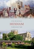 Hexham through time