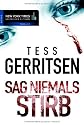 Sag niemals STIRB. New York Times Bestseller Thriller