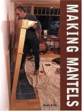 Making Mantels by David Getts