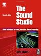 Sound Studio, Seventh Edition: Audio techniques for Radio, Television, Film and Recording