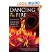 Dancing in the Fire: Stories of  Awakening Within the Heart of Community