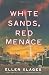 White Sands, Red Menace