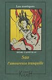 Sao keo, l'amoureuse tranquille