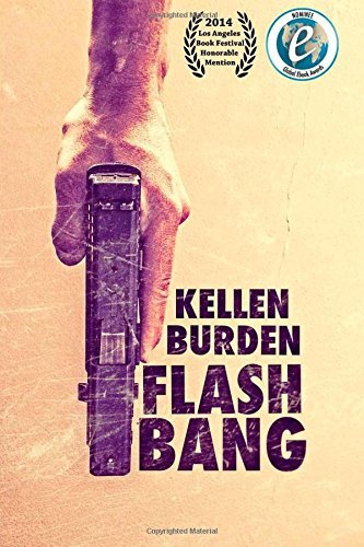 By Kellen Burden Flash Bang [Paperback]
