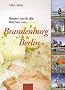 Reisen durch die K�chen von Brandenburg & Berlin