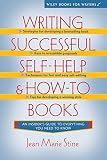 Writing Successful Self-Help and How-To Books (Wiley Books for Writers Series)