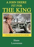 A John Deere Fit For The King