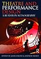 Theatre and Performance Design: A Reader in Scenography