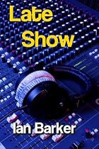 Click to Download Free Kindle Book -> Late Show