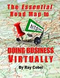 The Essential Roadmap to Doing Business Virtually (Entrepreneuring Resource Center)