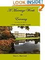 A Marriage Worth the Earning: Volume 2, For Better for Worse: A Pride and Prejudice Sequel