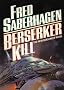 Berserker Kill