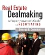 Real Estate Dealmaking: A Property Investor's Guide to Negotiating
